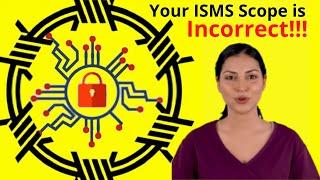 You have a Non Conformance for Improper Scope Of ISMS   ISO 27001 Scope audit Checklist - Inputs