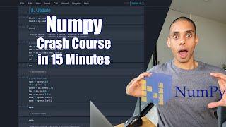 NumPy for Beginners in 15 minutes  Python Crash Course