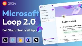  Create & Deploy a NextJs Full Stack Microsoft Loop 2.0 App with React Gemini API Clerk