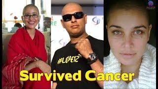 Top Bollywood Celebrities Who Survived From Cancer  2018