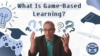 What is Game Based learning?