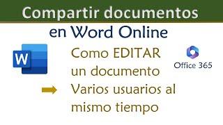 Tutorial Cómo compartir y colaborar en documentos de Word Online en Office 365   PC Computadora