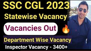 SSC CGL 2023 Vacancy Department Wise  CGL 2023 Statewise Vacancy  GST Income Tax Inspector