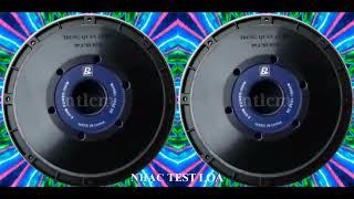 Nhạc Test Loa Bass Cực Mạnh Vol 4  Nhạc Test Loa Sự Kiện