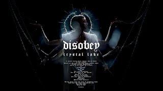 Crystal Lake -  Disobey Official Music Video