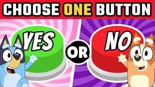 Choose One Button  Yes Or No Challenge  Bluey Kids Brain Break