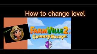 Farmville 2 Country Escape How to change level with Sophia