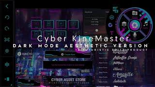 Cyber KineMasterFuturistic Editz 2.0Full ApkNo Export Problem No Auto back Problem 4K 2160