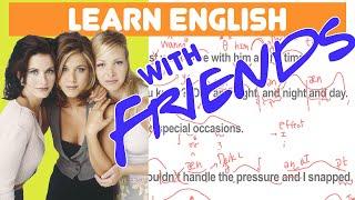 How To Speak Fast English With The TV Show Friends  Fast English Training Lesson