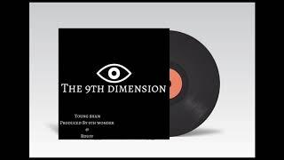 FREE 2018 Mixtape Young $hamen- The 9th Dimension Produced By 9th Wonder Madlib BDUFF & Waffle