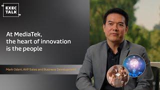 At MediaTek the heart of innovation is the people