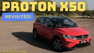 Proton X50 Revisited Is It Still Any Good?