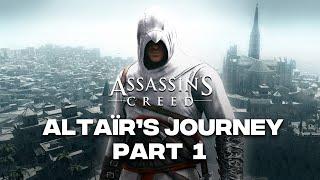 Altair Ibn LaAhad Origins & Search for the Chalice  Assassins Creed