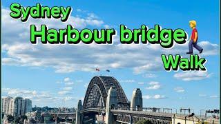 Walking Sydney Harbour Bridge With Breathtaking Views  Exploring Sydney  4K