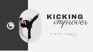 New 4 week Kicking Improver Course