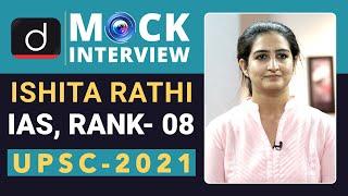 Ishita Rathi Rank-08 IAS - UPSC 2021  English Medium  Mock Interview  Drishti IAS English