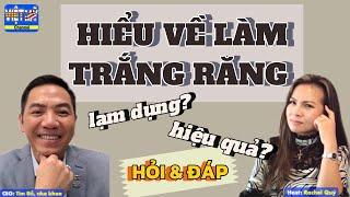 #216 - Lạm dụng làm trắng răng  TIM DO NHA KHOA