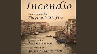 Incendio Theme Music for Playing with Fire