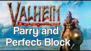 Parry and Perfect Block in Valheim