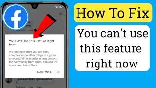 How To Fix You cant use this feature right now  Facebook you cant use this feature right now