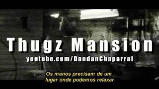 2Pac thugs Mansion Legendado em PT