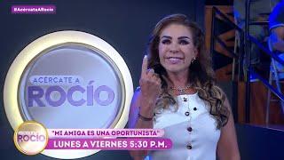 PROMO “Mi amiga es una oportunista” Programa del 02 de agosto del 2024  Acércate a Rocío