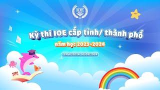 Kỳ thi IOE cấp tỉnh thành phố năm học 2023-2024