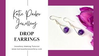 Drop Earrings  Jewellery Making Tutorial  Make Earring with Wire  Katie Parker Jewellery