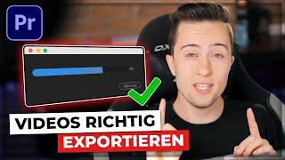 Videos RICHTIG EXPORTIEREN - Premiere Pro CC 2020 Best Settings