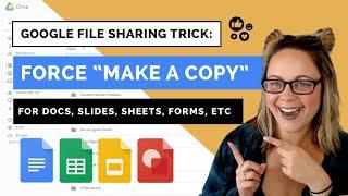 How to “Force” a Copy Sharing Trick for Google Docs Slides Sheets Forms etc