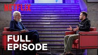 My Next Guest with David Letterman and Volodymyr Zelenskyy  Full Episode  Netflix