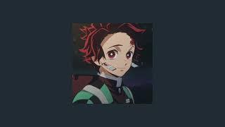 Demon Slayer  Kamado Tanjiro no Uta  Slowed + Reverb 