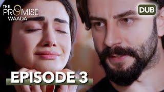 Waada The Promise - Episode 03  URDU Dubbed  Season 1 ترک ٹی وی سیریز اردو میں ڈب