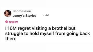 Reddit Stories 16M regret visiting a brothel but struggle to hold myself from going back there