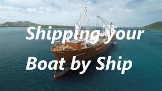 SHIPPING YOUR BOAT ON A SHIP