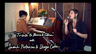Tribute To Bessie & Clara With Sarah Peterson and Shaye Cohn