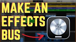 How to Create an Effects Bus Logic - Create an Aux Track Send Track