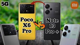 Best Cellphone 2024 Poco X6 Pro Vs Redmi Note 13 Pro Plus  Xiaomi Redmi