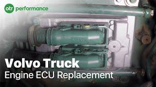 Volvo Truck  Engine ECU Replacement D12  OTR Performance