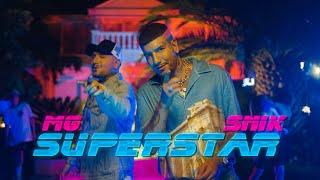 MG ft SNIK - SUPERSTAR Official Music Video