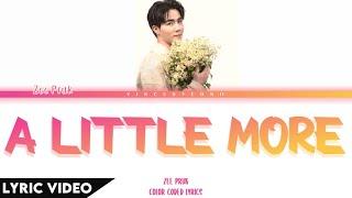 Zee Pruk - A Little More อีกนิดนึง l ThaiRomEng Lyric Video