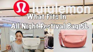 What Fits In Lululemon All Night Festival Bag 5L  Review