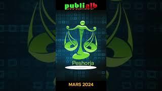 PESHORJA - MARS 2024 #shorts #horoscope #publialb