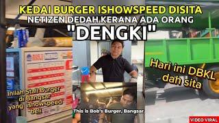 DBKL SERBU DAN SITA KEDAI BURGER ISHOWSPEED VIRAL DI BANGSAR BUAT RAMAI KECEWA