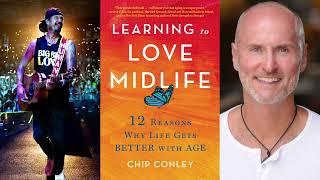 INTRODUCTION TO LEARNING TO LOVE MIDLIFE BY CHIP CONLEY - READ BY MICHAEL FRANTI