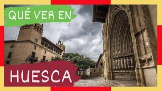 GUÍA COMPLETA ▶ Qué ver en la CIUDAD de HUESCA ESPAÑA   Turismo y viajes a ARAGÓN