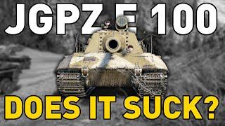 Jagdpanzer E 100 - Does it suck in World of Tanks?