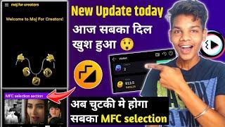 Moj app new update today  सब बदल गया  finally MFC selection लेना आसान हो गया