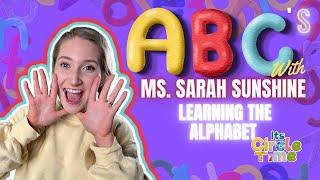 The Alphabet Song  Nursery Songs For Children  Phonics Song  Miss Sarah Sunshine