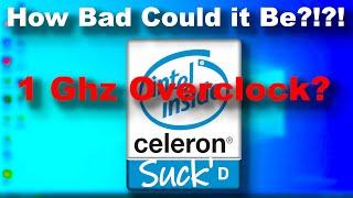 UPDATED  Celeron D vs Pentium 4 - Beating the Pentium 4 while overclocked?